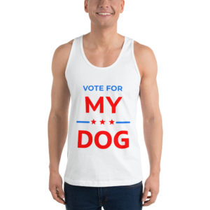 Vote for My Dog - Election Campaign Tank Top