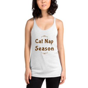 Cat Nap Season - Racerback Tank
