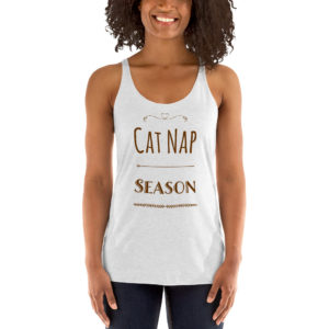 Cat Nap Season - Racerback Tank