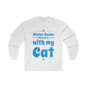Winter Goals: Hibernate With My Cat - Long Sleeve Tee